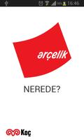 Arçelik Nerede постер
