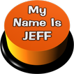 My Name Is Jeff Sound Button