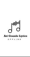Lyrics Offline Ariana Grande poster