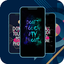 Dont Touch My Phone Wallpaper APK