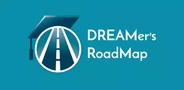 DREAMer's Roadmap