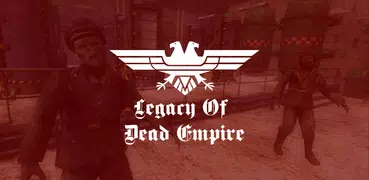 Legacy Of Dead Empire