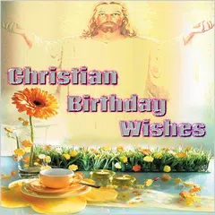 Christian Birthday Wishes アプリダウンロード