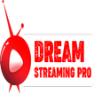 ”Dream Streaming Pro