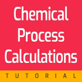 Chemical Process Calculations