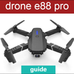 drone e88 pro guide