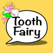 ”Call Tooth Fairy Simulator
