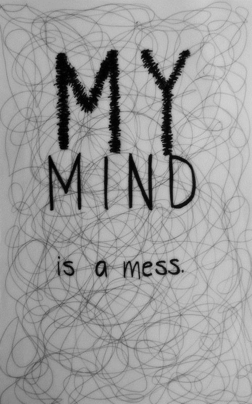 My mind life