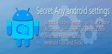 Secret Any Android Settings