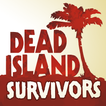 ”Dead Island: Survivors - Zombie Tower Defense