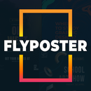 FlyPosters - Create & Design Flyers, Poster Maker APK