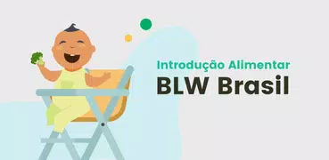 BLW Brasil - Alimentação Bebês