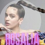 ROSALIA - LA FAMA Musicas