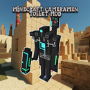 Minecraft Cameraman Toilet Mod APK