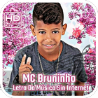 MC Bruninho Letra Da Música Sin Internet icon