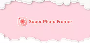 Super Photo Framer – GIF Maker,Photo Editor