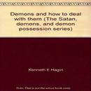 Demons and How to Deal With Them by Kenneth Hagin APK