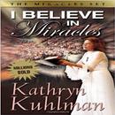 I Believe in Miracles by Kathryn Kuhlman APK