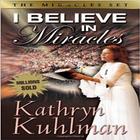 Icona I Believe in Miracles by Kathryn Kuhlman