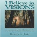 I Believe in Visions by Kenneth E Hagin APK