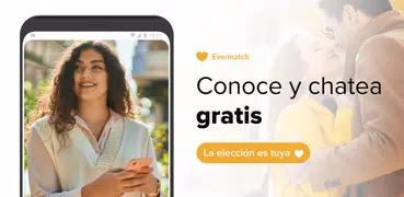 Chat y dating - Evermatch