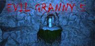 Evil granny 5: time to wake up'i cihazınıza indirmek için kolay adımlar