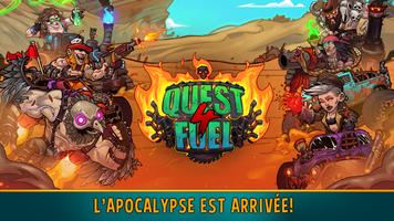 Quest 4 Fuel Affiche