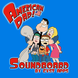 American Dads Soundboard