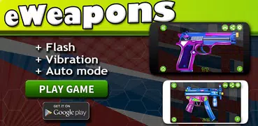 eWeapons™ Toy Guns Simulator