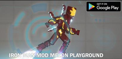Melon Iron Man Playground  Mod الملصق