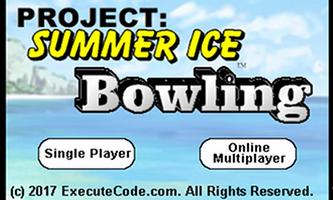 Project: Summer Ice Bowling (Lite Version) Affiche