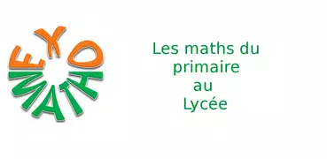 Exomath cours, exercices maths