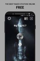 Big Dog 92.7 Radio App Canada FM CA Free Online plakat