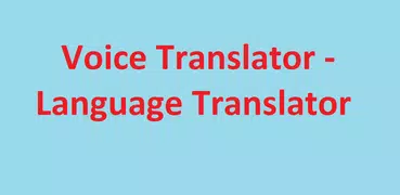 Voice Translator - Language Translation App