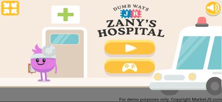 Dumb Ways To Die JR Zany's Hospital Affiche