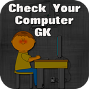 Check Your Computer GK APK