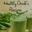 ”Healthy Drinks Recipes