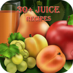 30+ Juice Recipes