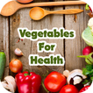 Vegetables For Health