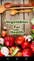 Vegetables For Health الملصق