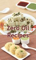 Zero Oil Recipes постер