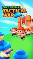 Last Battle - Tactical War poster