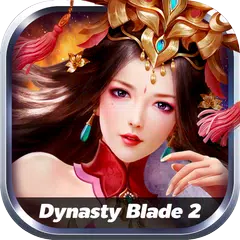 Dynasty Blade 2: ตำนานขุนศึกสา XAPK Herunterladen