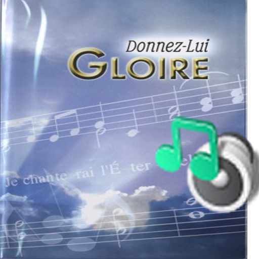 Donnez-Lui Gloire