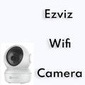 ”ezviz wifi camera