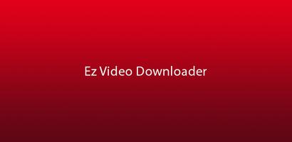 Ez Video Downloader Plakat