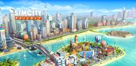 SimCity BuildIt'i ücretsiz olarak nasıl indireceğinizi öğrenin