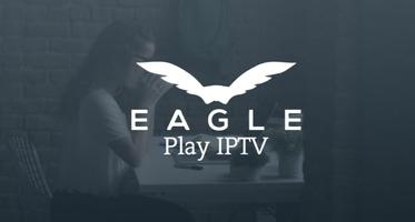 Eagle Play IPTV Pro الملصق