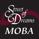 MOBA Street of Dreams APK