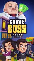 Crime Boss Tycoon Affiche